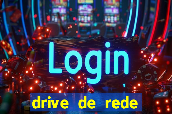 drive de rede windows 7